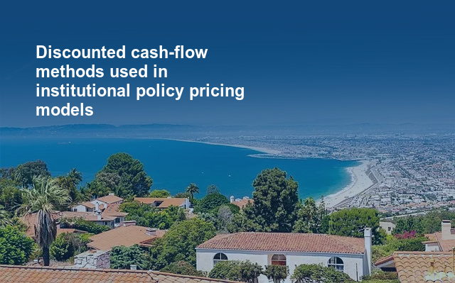 Discounted cash-flow methods used in institutional policy pricing models