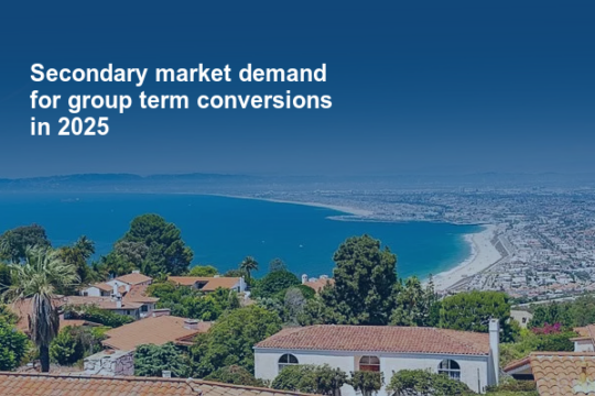 Secondary market demand for group term conversions in 2025