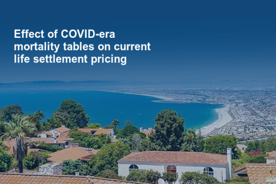 Effect of COVID-era mortality tables on current life settlement pricing
