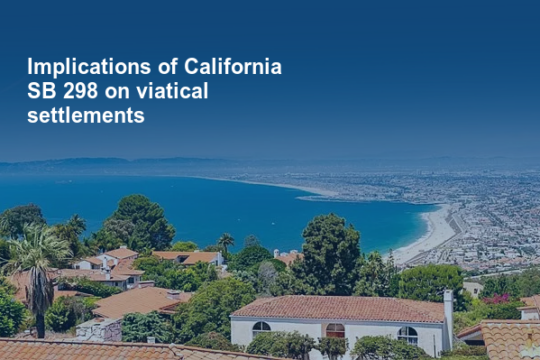 Implications of California SB 298 on viatical settlements