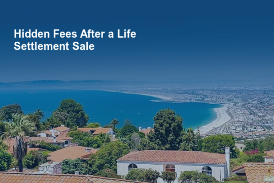Hidden Fees After a Life Settlement Sale to Watch For