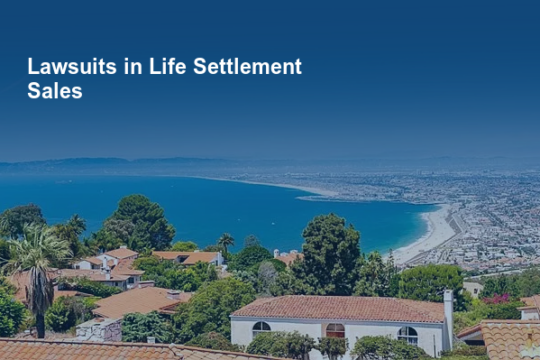 Lawsuits in Life Settlement Sales and How to Avoid Them